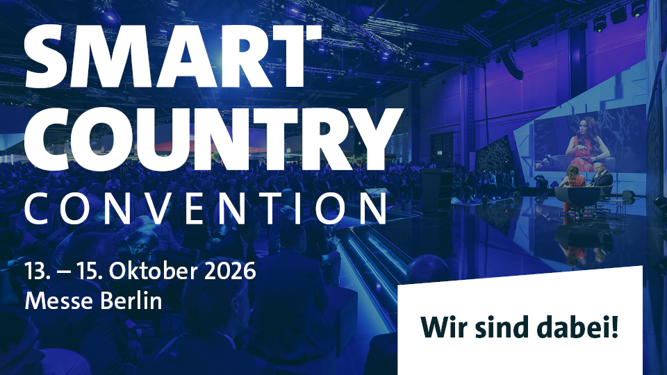 Wir sind dabei! Smart Country Convention 2026 Wir sind dabei! Smart Country Convention 2026